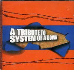 A Tribute to System of a Down