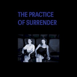 The Practice of Surrender