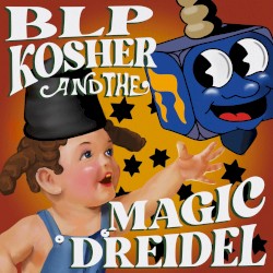 Blp Kosher and the Magic Dreidel