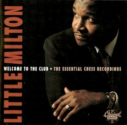 Welcome to the Club: The Essential Chess Recordings