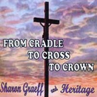 From Cradle, to Cross, to Crown
