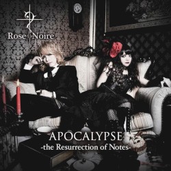 APOCALYPSE -the Resurrection of Notes-