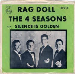 Rag Doll / Silence Is Golden
