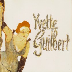 Yvette Guilbert 1933–1934