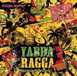 Yabba Ragga Toho 3