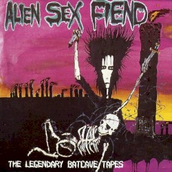 The Legendary Batcave Tapes