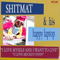 I Love Myself and I Want to Live / I Love Mickey Finn