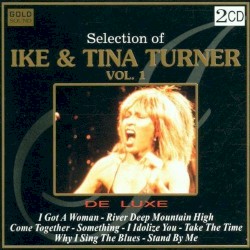 Selection Of Ike & Tina Turner Vol. 1