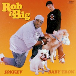 Rob and Big
