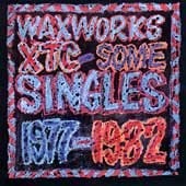 Waxworks: Some Singles 1977–1982
