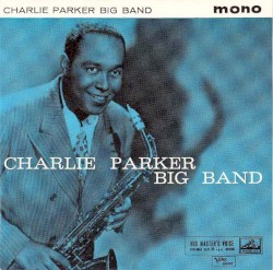 Charlie Parker Big Band