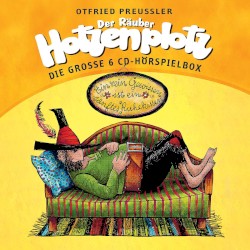 Der Räuber Hotzenplotz: Die große 6 CD‐Hörspielbox