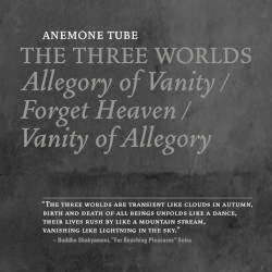 The Three Worlds: Allegory of Vanity / Forget Heaven / Vanity of Allegory