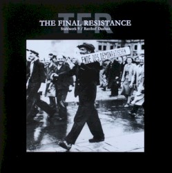 The Final Resistance