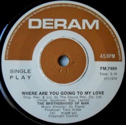 Where Are You Going to My Love / Living in the Land of Love