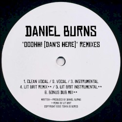 Ooohh! (Dan's Here) [Remixes]