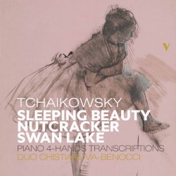 Sleeping Beauty / Nutcracker / Swan Lake (Piano 4-Hands Transcriptions)