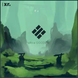 WAV.e Goodbye