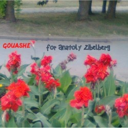 For Anatoly Zibelberg