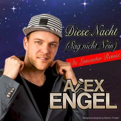 Diese Nacht (Sag nicht nein)