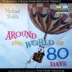 Michael Todd’s Around the World in 80 Days: Music From the Sound Track