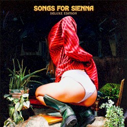 Songs For Sienna (Deluxe Edition)