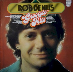 Grootste hits: Rob de Nijs