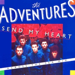 Send My Heart (Across the Sea mix)
