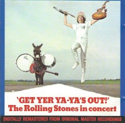Get Yer Ya-Ya’s Out! The Rolling Stones in Concert
