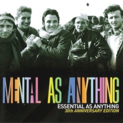 Essential as Anything: 30th Anniversary Edition
