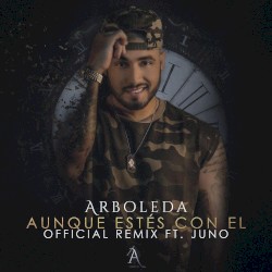 Aunque estés con él (remix)