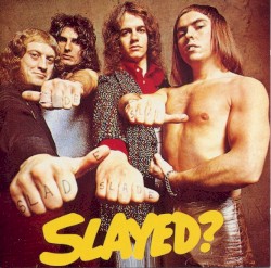 Slayed?