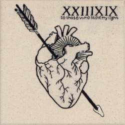 To Those Who Stole My Light