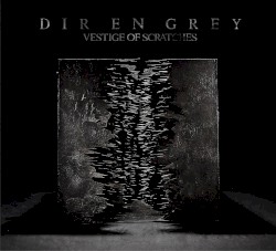 VESTIGE OF SCRATCHES