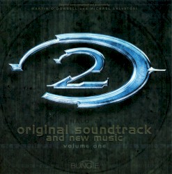 Halo 2: Original Soundtrack and New Music, Volume One