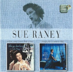 When Your Lover Has Gone / Songs for a Raney Day