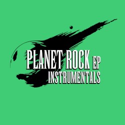 Planet Rock EP Instrumentals