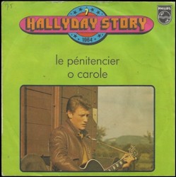 Hallyday Story 7: Le pénitencier / O Carole