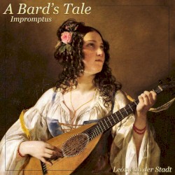 A Bard’s Tale: Impromptus