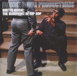 Ghetto Music: The Blueprint of Hip Hop