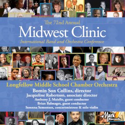 2018 Midwest Clinic: Longfellow Middle School Chamber Orchestra