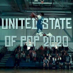 United State of Pop 2020 (Something to Believe In)
