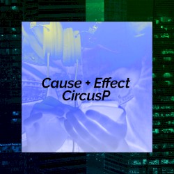 Cause + Effect
