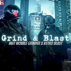 Grind & Blast
