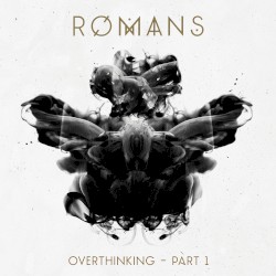 Overthinking - Part 1