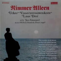 Nimmer alleen