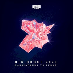 Big Orgus 2020