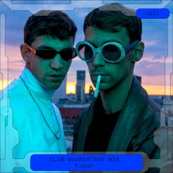 Club Quarantäne: FJAAK, Apr 24, 2020