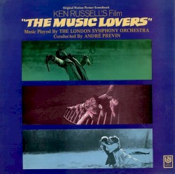 The Music Lovers - Original Motion Picture Soundtrack