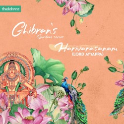 Harivarasanam - Lord Ayyappa (From "Ghibran's Spiritual Series")